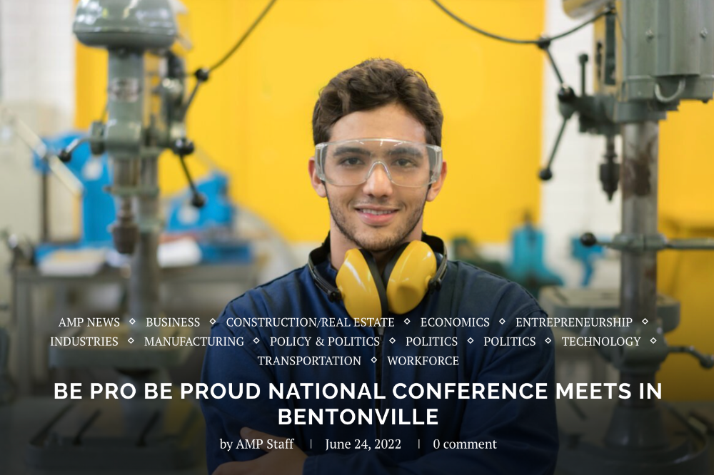 BE PRO BE PROUD NATIONAL CONFERENCE MEETS IN BENTONVILLE